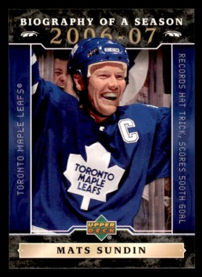 2006-07 Upper Deck Biography of a Season #BOS3 Mats Sundin Toronto Maple Leafs