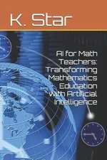 K Star AI for Math Teachers (Paperback) (UK IMPORT)