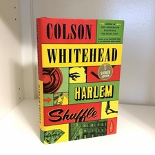 Product Image: Signed First Edition Harlem Shuffle by Colson Whitehead 1st Edition 1st Printing