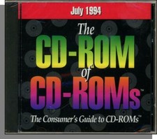 The CD-ROM of CD-ROMs: July, 1994 - New CD-ROM Consumer Guide to CD-ROMs 