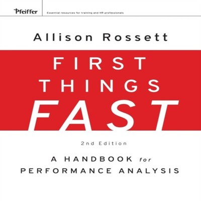 First Things Fast Allison Rossett Hardcover John Wiley Sons