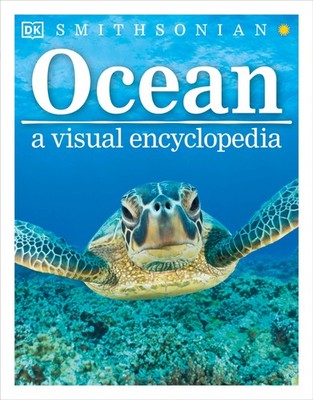 Ocean: A Visual Encyclopedia (DK Children's Visual Encyclopedias) by DK