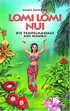 Lomi Lomi Nui. Die Tempelmassage aus Hawaii by Assman... | Book | condition good