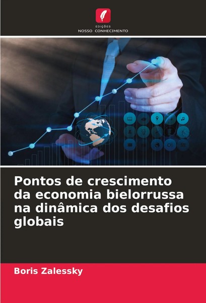 Pontos De Crescimento Da Economia Bielorrussa Na DinâMica Dos Desafios Globais-image