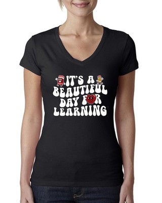 It's A Beautiful Day For Learning Teacher Back to School Womens Junior V-Neck