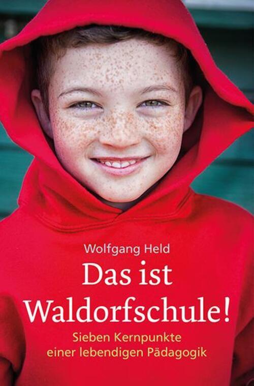 Thumbnail - Das Ist Waldorfschule | Sieben Kernpunkte Einer Lebendigen Pädagogik |