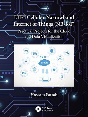 LTE Cellular Narrowband Internet of Things (NB-IoT) - 9780367636296