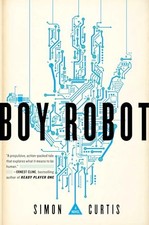 Boy Robot by Curtis, Simon