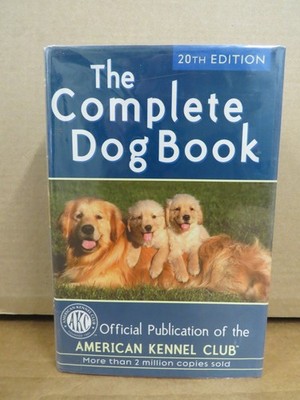The Complete Dog Book AKC 20th Edition 2006 Purebred Dogs Reference Ballantine