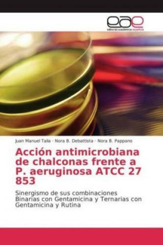Thumbnail - Acción Antimicrobiana De Chalconas Frente A P. Aeruginosa Atcc 27 853