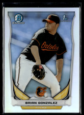 2014 Bowman Draft Chrome Refractor #CDP85 Brian Gonzalez Orioles 1st Bowman