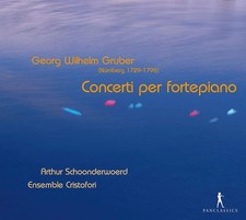 Gruber: Concerti per fortepiano Arthur Schoonderwoerd (Hammerklavier)