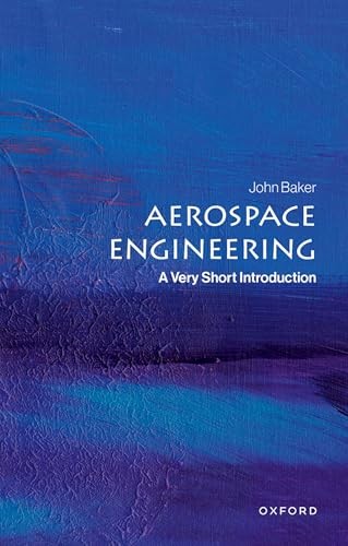 Aerospace Engineering: A Very Short Introduction by John Baker | PB | 2026 - Image 5