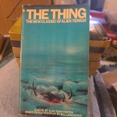THE THING: A NOVEL BY Alan Dean Foster MASS_MARKET