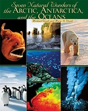 Seven Natural Wonders of the Arctic, Antarctica, and the Oceans H