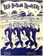 19494 Bell Bottom Trousers WWII Navy Sailors Sheet Music Moe Jaffe Military