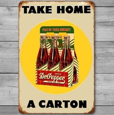 Dr Pepper Take Home A Carton 8 x 12 Vintage Novelty Metal Sign Made In USA New!