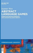 Abstract Language Games: Narrating Neurodivergence and Conceptualizing Identity 