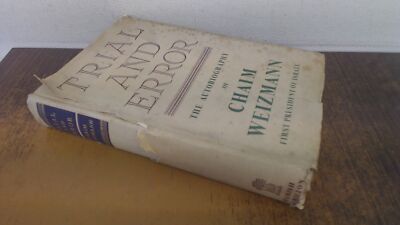 			Trial and Error, Chaim Weizmann, Hamish Hamilton, 1949, Hardcover		