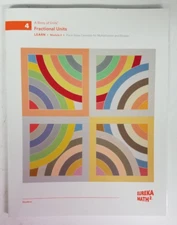 Eureka Math 2;  Unit 4 A Story of Units Fractional Units, Learn Module 2 -NEW