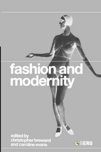 Fashion and Modernity By Caroline Evans