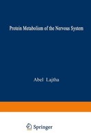 Protein Metabolism Of The Nervous System Abel Lajtha