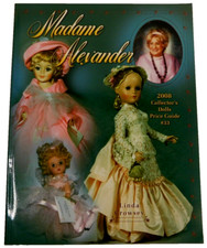 Madame Alexander 2008 Collectors Dolls Price Guide Catalog Doll Magazine 33