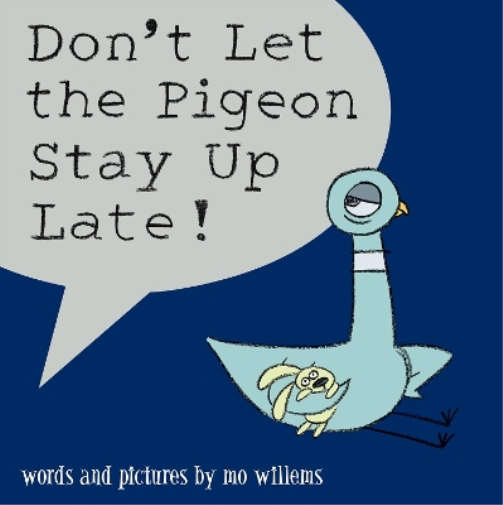 Mo Willems Don't Let the Pigeon Stay Up Late! (Tascabile)