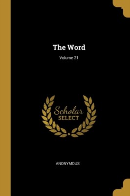Anonymous - Word  Volume 21 - New paperback or softback - X555z