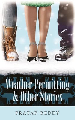 Weather Permitting & Other Stories by Pratap Reddy (English) Paperback Book