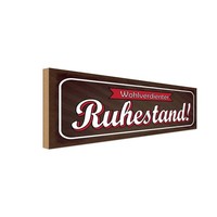 Holzschild 10X27 Cm Wohlverdienter Ruhestand Dekoration Deko Geschenk Holz Schil