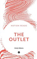 Andy Adams | The Outlet | Taschenbuch | Englisch (2019) | Notion Press