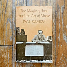 Dane Rudhyar THE MAGIC OF TONE AND THE ART OF MUSIC SHAMBHALA New Age PB 1982