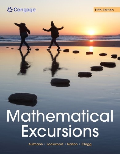 Mathematical Excursions by Richard Aufmann, Joanne Lockwood, ... - 9798214011264