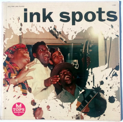THE INK SPOTS  Vinyl LP  1957 1st Press TOPS Records L1561  MONO Doo Woop