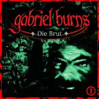 Gabriel Burns - CD - 02-Die Brut (2003)