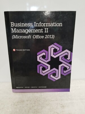 BUSINESS INFORMATION MANAGEMENT II - OFFICE 2013 - TEXAS EDITION
