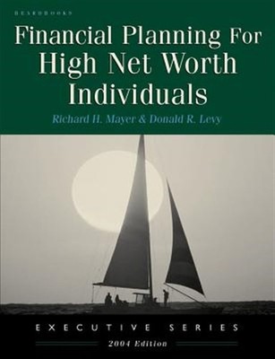 Financial Planning For High Net Worth Individuals, Paperback by Mayer, Richar...