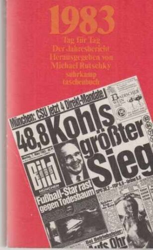 1983 - Jour après jour. Livre de poche Suhrkamp ; 974. Rutschky, Michael (éd.): - Photo 1/1