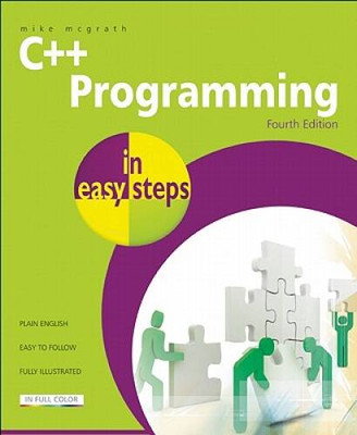 C++ Programming in easy steps - Paperback By McGrath, Mike - VERY GOOD