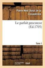 Le parfait procureur. Tome 1                                                   