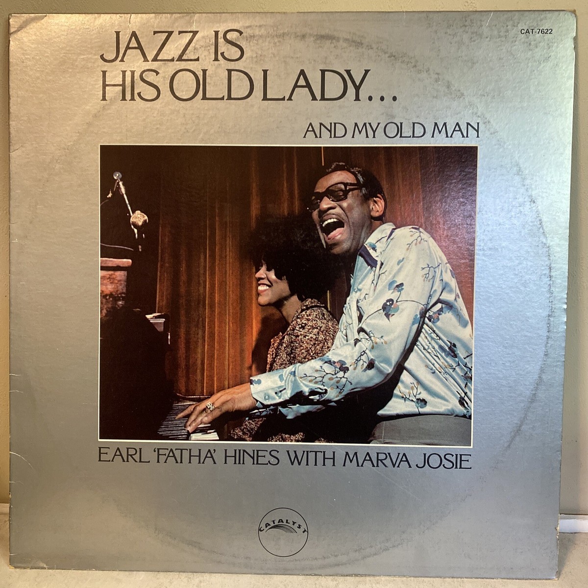 EARL HINES & MARVA JOSIE: jazz is his old lady and my old