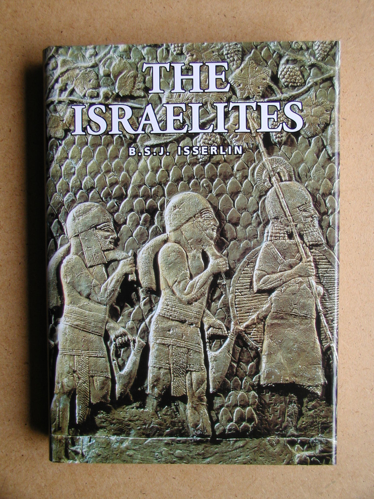 The Israelites. 1998 HB DJ 1st Edn. Israel Archaeology Geography History etc