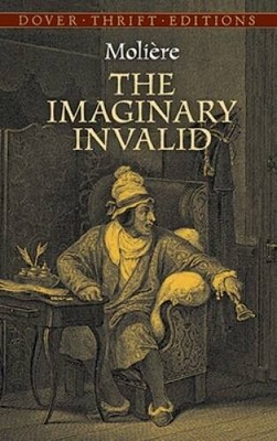 The Imaginary Invalid (Dover Thrift Editions) - Paperback - ACCEPTABLE