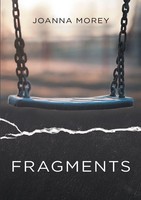 Joanna Morey | Fragments | Taschenbuch | Englisch (2019) | EAN 9781483495880