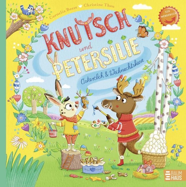 Knutsch & Petersilie - Osterelch und Weihnachtshase Cornelia Boese