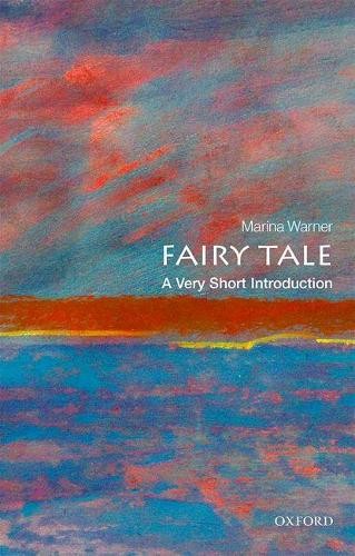 Fairy Tale: A Very Short Introduction (Very Short by Marina Warner (PB 2025) - Image 2