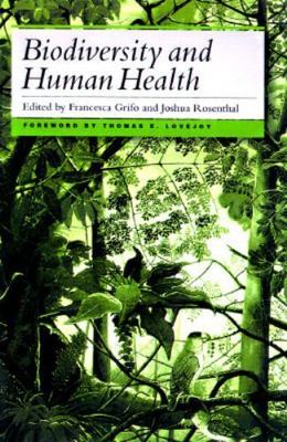 Biodiversity and Human Health  paperback Used - Good