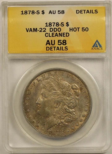 1878-S $1 ANACS AU 58 Details (VAM-22 DDO Hot-50) Morgan Silver Dollar