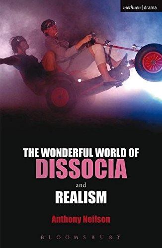 The Wonderful World of Dissocia & Realism (Modern Plays) - Neilson, Anthony